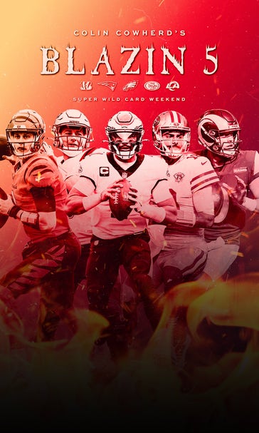 NFL Super Wild Card Weekend: Colin Cowherd's Blazin' 5